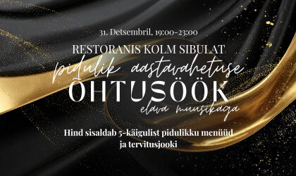 AASTAVAHETUSE ÕHTUSÖÖK 31.12 KOLMES SIBULAS